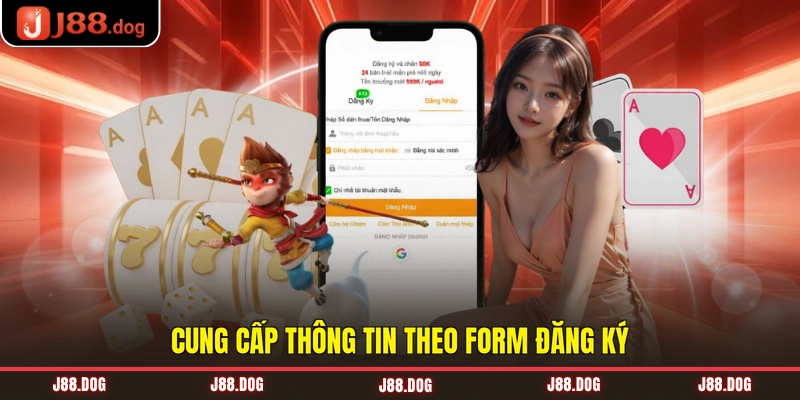 Cung cấp thông tin theo form đăng ký