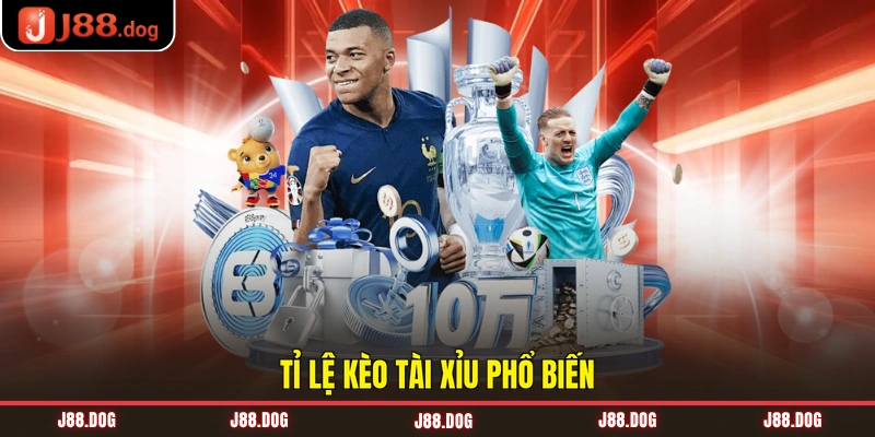 Tỉ lệ kèo tài xỉu phổ biến