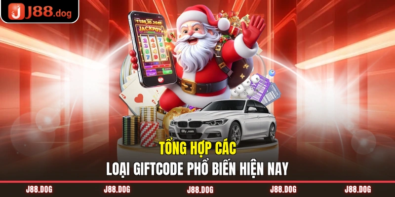 Tổng hợp các loại giftcode phổ biến hiện nay Tổng hợp các loại giftcode phổ biến hiện nay